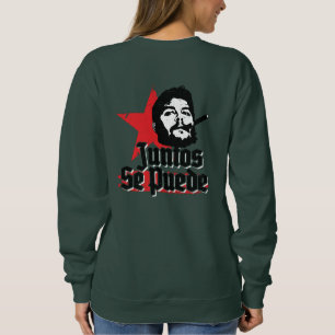 Che Guevara Revolutionary Quote Juntos Se Puede Sweatshirt
