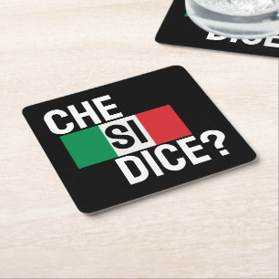 Che Si Dice? - "What's Up?" Italian Saying Black Square Paper Coaster