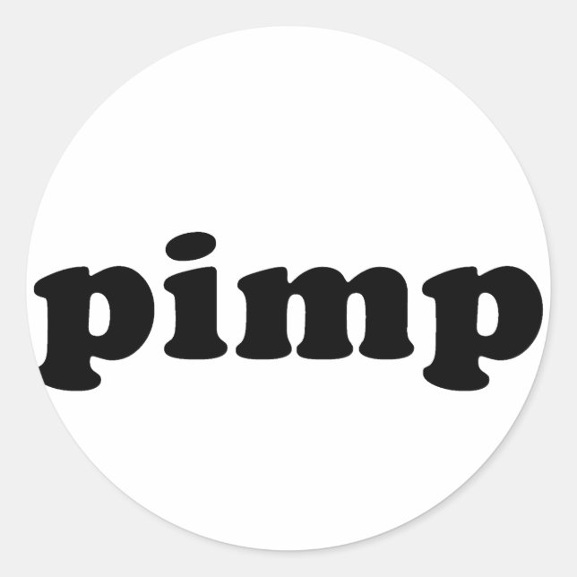 Cheap and Generic PIMP T shirt Classic Round Sticker (Front)