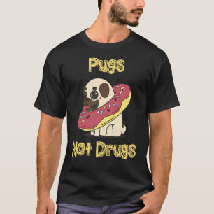 Cheap Pug Merch Pugs Not Drugs Pug Print T-Shirt