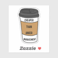 Cheaper Than Anger Management – Coffee Snark