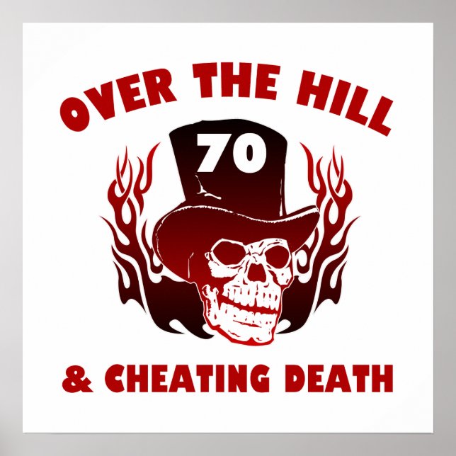 Cheating Death 70th Birthday Poster (Front)