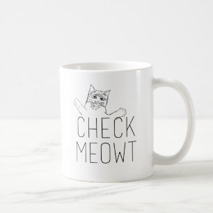 CHECK MEOWT - Cat Humour Coffee Mug