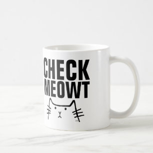 CHECK MEOWT funny cat coffee mugs