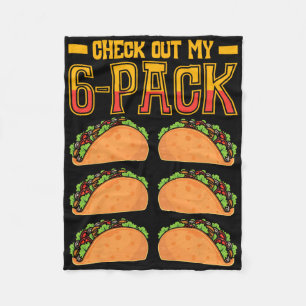 Check Out My 6-pack Taco Fast Food Cinco De Mayo M Fleece Blanket