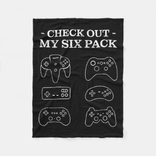 Check Out My 6 Six Pack Gamer Video Funny Gamers G Fleece Blanket