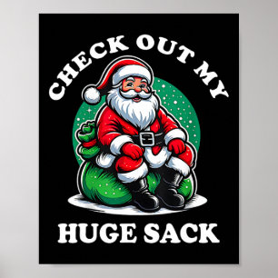 Check Out My Huge Sack Santa Christmas 2024 Poster
