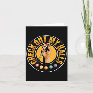Check Out My Pun For A Billiard Player Card
