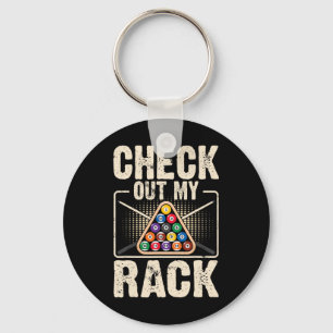 Check Out My Rack - Cute Billiard Fans Funny Pool Keychain