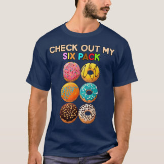 Check Out My Si Pack Donut gym workout resol T-Shirt