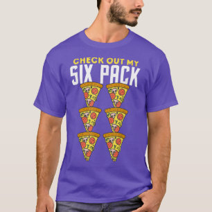 Check Out My Si Pack Pizza funny Gym T-Shirt