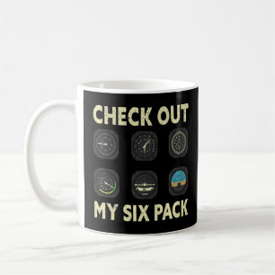 Check Out My Six Pack Airplane Pilot Coffee Mug