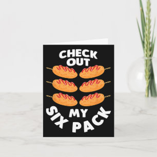 Check Out My Six Pack Bodybuilder Corn Dog State F Card