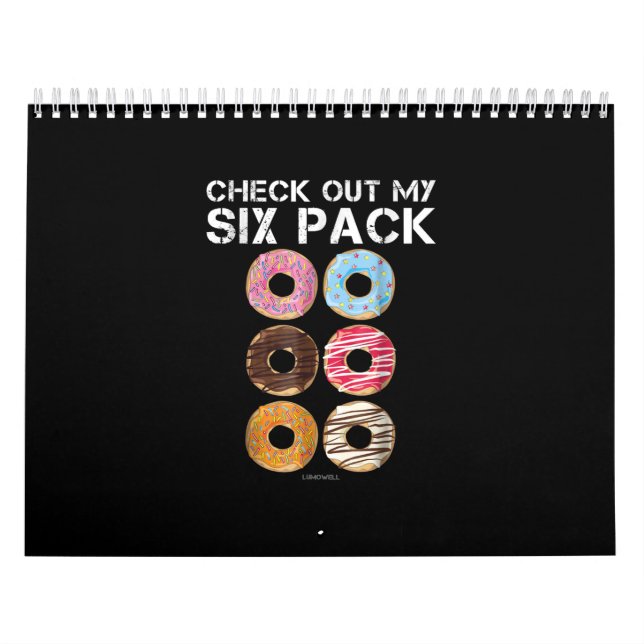 Check Out My Six Pack Doughnut  - Funny Gym Calendar (Cover)