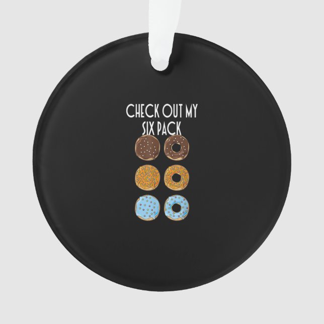 Check Out My Six Pack Doughnut Gym Ornament (Front)