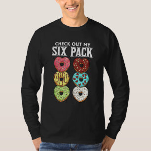 Check Out My Six Pack Doughnut Lover Funny Gym Fun T-Shirt