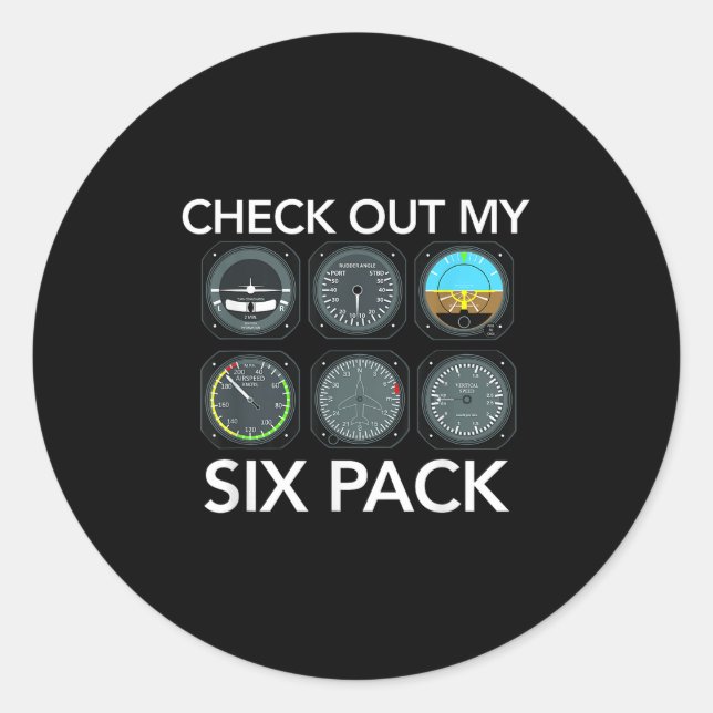 Check Out My Six Pack Funny Aviation Lot Flying Xm Classic Round Sticker (Front)