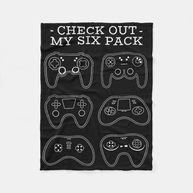 Check Out My Six Pack - Funny Gamer Video Game Pla Fleece Blanket (Front)