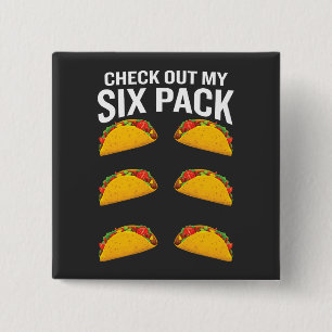 Check Out My Six Pack Funny Tacos Fitness  2 Inch Square Button