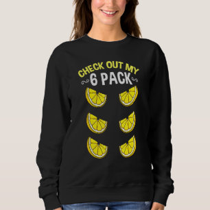 Check Out My Six Pack Orange Fruit Sweatshirt