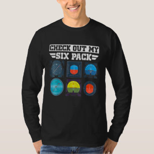 Check Out My Six Pack Pilot Instruments Plane Avi T-Shirt