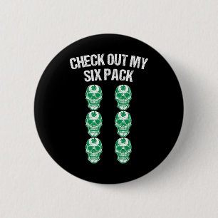 Check Out My Six Pack St Patricks Day Skull Shamro 2 Inch Round Button