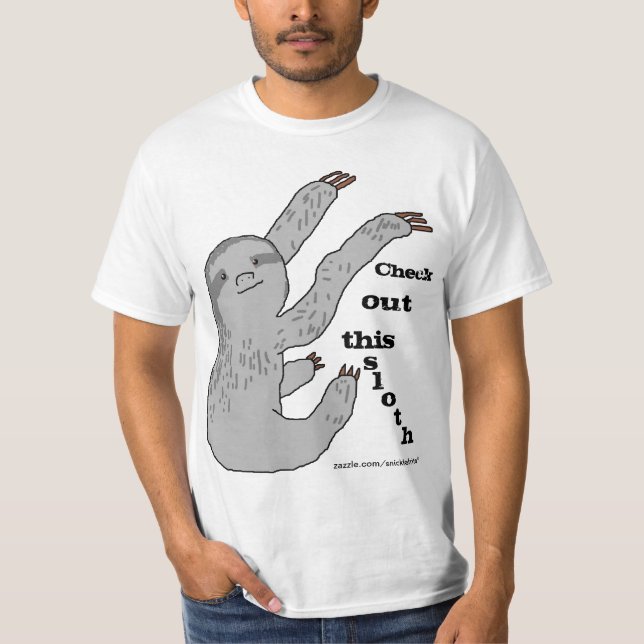 Check out this sloth! T-Shirt (Front)