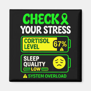 Check stress cortisol 67 funny mental health magnet