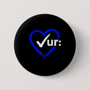 Check ur colon colonoscopies colourectal cancer 2 inch round button