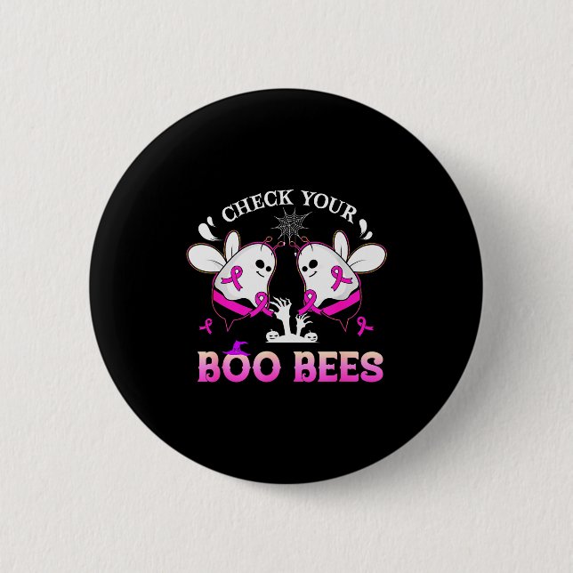 Check Your Boo Bees Funny Breast Cancer Halloween  2 Inch Round Button (Front)