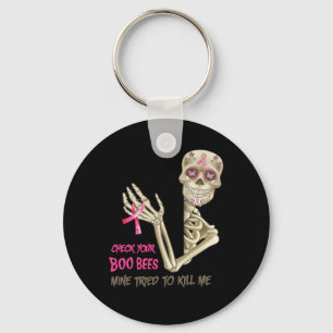 Check Your Boo Bees Mine Tried To Kill Me Breast C Keychain