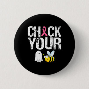 Check Your Boo Bees Shirt Funny Breast Cancer Hall 2 Inch Round Button