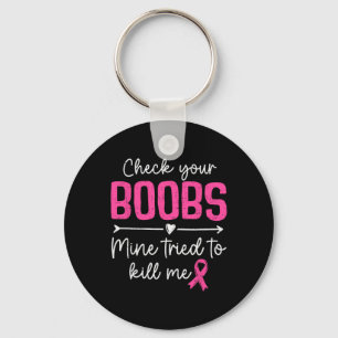 Check Your Breast Breast Cancer Awareness Survivor Keychain