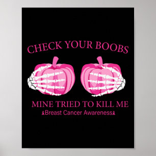 Check Your Breast Survivor Pink Ribbon Breast Canc Poster