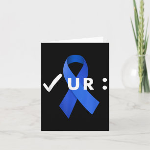 Check Your Colon, Colonoscopies. Colon Cancer Awar Card