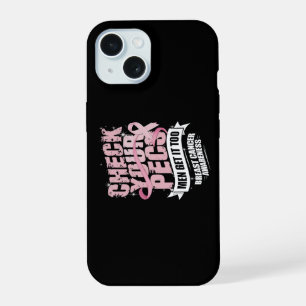 Check Your Pecs Men Breast Cancer Awareness iPhone 15 Case