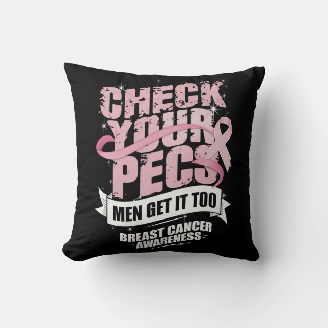 Check Your Pecs Men Breast Cancer Awareness Throw Pillow (Front)