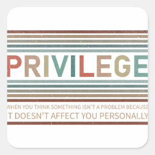 Check your privilege  square sticker