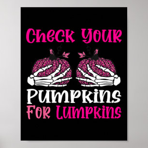Check Your Pumpkins Breast Cancer Awareness Hallow Poster