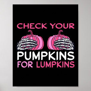 Check Your Pumpkins Breast Cancer Awareness Shirt Poster