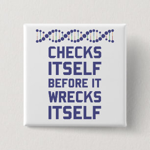 Check Yourself Before You Wreck Your DNA Genetics 2 Inch Square Button