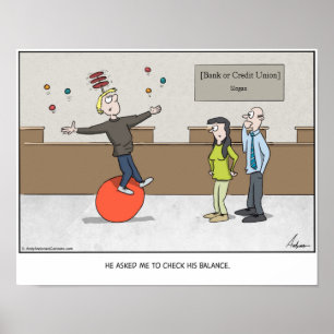 Checking balance cartoon you can personalize poster