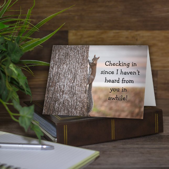 Checking In On You Card (Send this cute squirrel card to that special friend!)