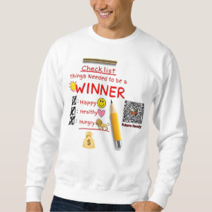 Checklist to be a winner sweatshirt