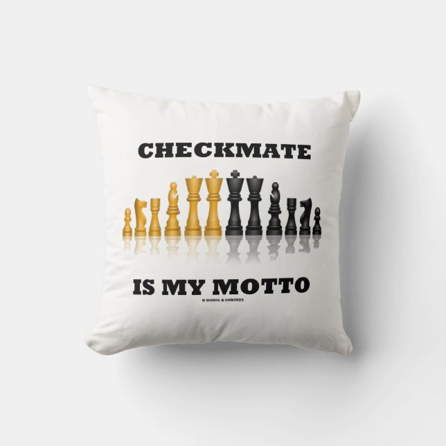 Checkmate Is My Motto Reflective Chess Set Throw Pillow (Front)