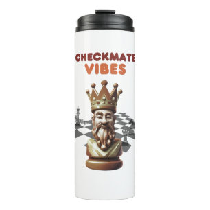 Checkmate Vibes Thermal Tumbler