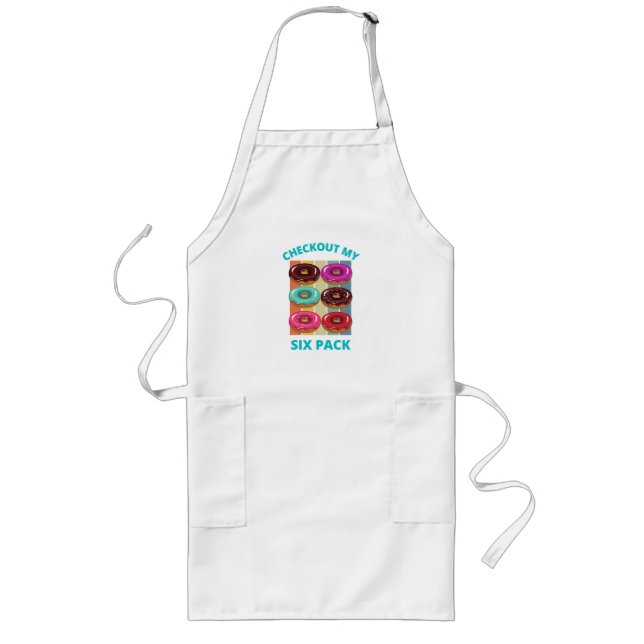 CHECKOUT MY SIX PACK DONUTS LONG APRON (Front)