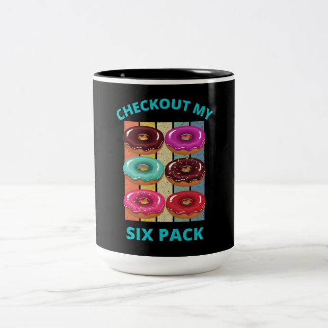 CHECKOUT MY SIX PACK DONUTS Two-Tone COFFEE MUG (Center)