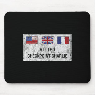 Checkpoint Charlie Cold War Berlin Wall East Germa Mouse Pad