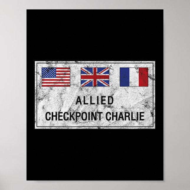 Checkpoint Charlie Cold War Berlin Wall East Germa Poster (Front)